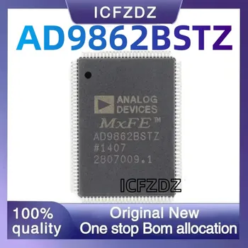 100%original Nou AD9862BSTZ AD9862 LQFP-128 semnal Mixt front-end processor comunicații în bandă largă cip nou si original