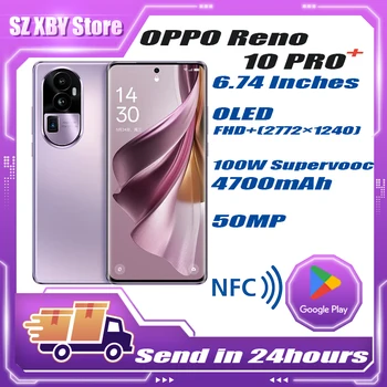 OPUS Reno 10 pro+plus Proplus 5G Telefon Mobil 6.74 inch AMOLED Snapdragon8+ Gen 1 100W SuperVOOC 4700Mah Baterie NFC Camera de 50MP